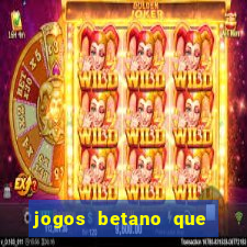 jogos betano que mais pagam